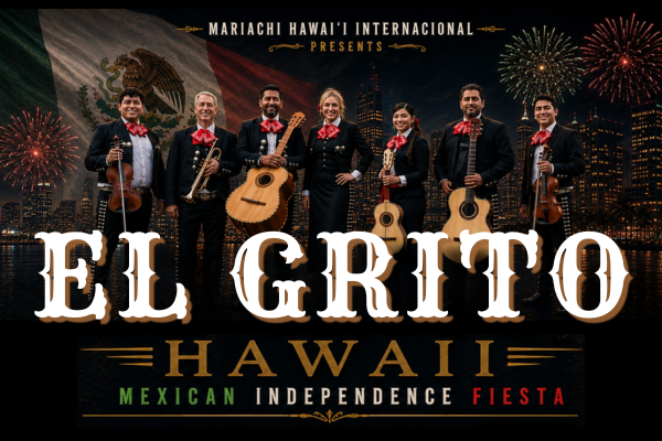 El Grito Hawaii 🇲🇽 Mexican Independence Fiesta